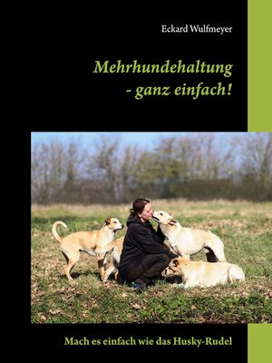 cover image of Mehrhundehaltung- ganz einfach!
